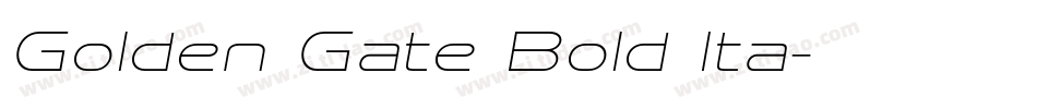 Golden Gate Bold Ita字体转换